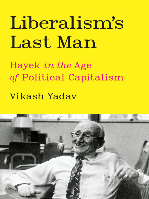 Title details for Liberalism's Last Man by Vikash Yadav - Available